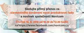 Přímý přenos Slavnostního oznámení nové produktové řady Novicomu ve čtvrtek 14. 6. 2018