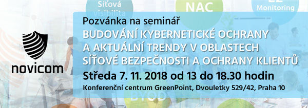Pozvánka na Novicom seminář: Budování kybernetické ochrany a aktuální trendy v oblastech síťové bezpečnosti a ochrany klientů