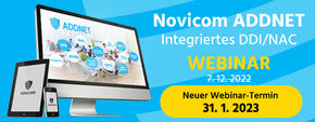 Wir laden Sie zum Novicom ADDNET Webinar ein (neuer Webinar-Termin)